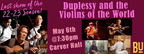 Duplessy and Violins of the World 5/6/2023 @ 7:30